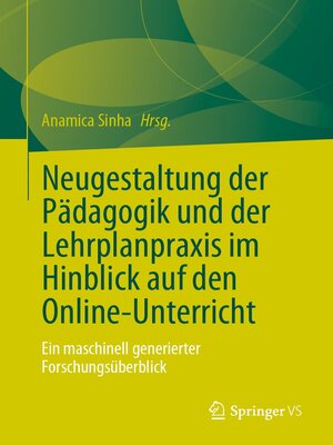 cover image of Neugestaltung der Pädagogik und der Lehrplanpraxis im Hinblick auf den Online-Unterricht